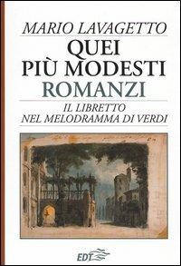 Quei più modesti romanzi. Il libretto nel melodramma di Verdi - Mario Lavagetto - copertina