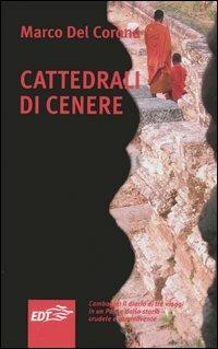 Cattedrali di cenere - Marco Del Corona - copertina