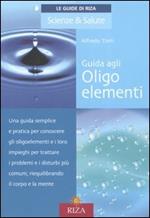 Guida agli oligoelementi