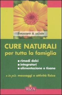 Cure naturali per tutta la famiglia - M. Fiorella Coccolo - copertina