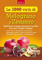 Le 1000 virtù di melograno e zenzero