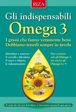 Gli indispensabili omega 3