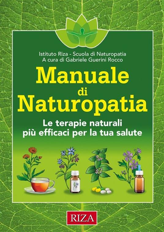 Manuale di Naturopatia - Istituto Riza di Medicina Psicosomatica - ebook