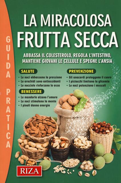 La miracolosa frutta secca - copertina