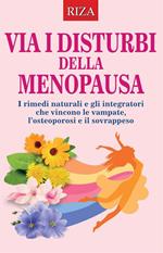 Via i disturbi della menopausa