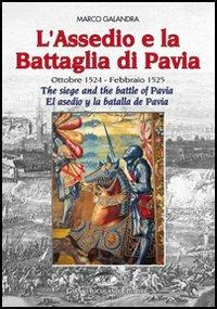 L'assedio e la battaglia di Pavia-The siege and the battle of Pavia-El asedio y la batalla de Pavia - copertina