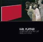 Karl Plattner. Unvollendet-vollendet. Ediz. multilingue