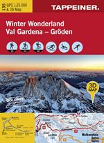 Winter wonderland Val Gardena. Carta topografica 1:25.000. Con panoramiche 3D. Ediz. italiana e tedesca