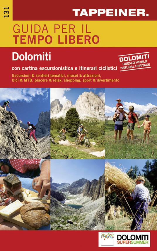 Guida per il tempo libero. Dolomiti. Con cartina escursionistica e itinerari ciclistici - copertina