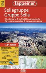 Gruppo Sella. Carta escursionistica & panoramica aerea 1:25.000. Ediz. italiana e tedesca