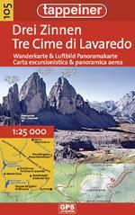 Tre Cime di Lavaredo. Carta escursionistica & panoramica aerea 1:25.000. Ediz. italiana e tedesca