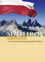 Wanderkarte Südtirol-Historische Namen-Cartina escursionistica Alto Adige con i nomi storici. Ediz. bilingue