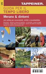 Carta e guida per il tempo libero Merano e dintorni 1:50.000. Ediz. italiana e tedesca