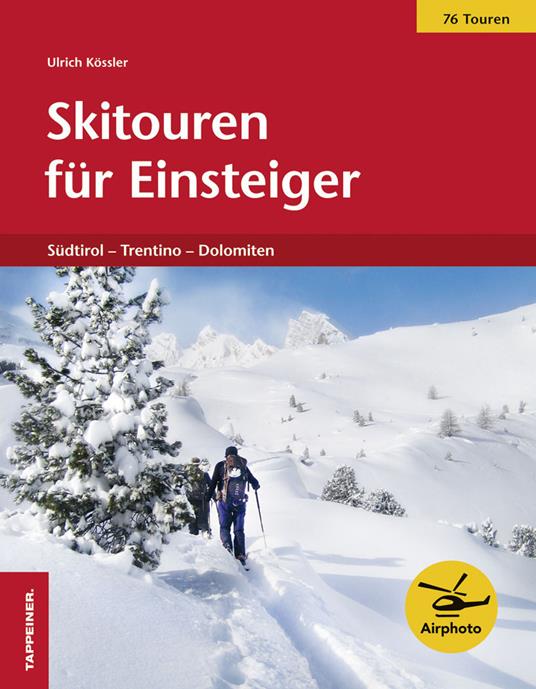 Skitouren für Einsteiger - Ulrich Kössler - copertina