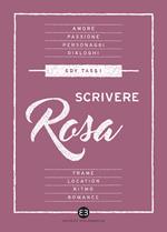 Scrivere rosa