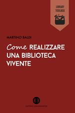 Come realizzare una biblioteca vivente