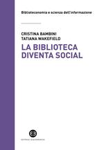 La biblioteca diventa social