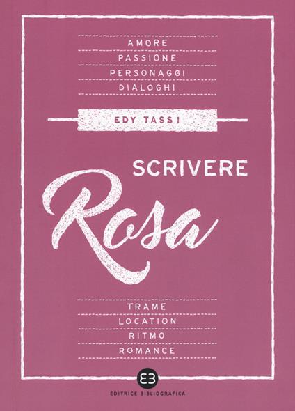 Scrivere rosa - Edy Tassi - copertina