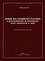 Legge sui cosmetici (713/1986) e provvedimenti di attuazione: testi, commenti e note