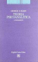 Teoria psicoanalitica. I fondamenti