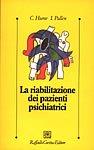 La riabilitazione dei pazienti psichiatrici - Clephane Hume,Ian Pullen - copertina