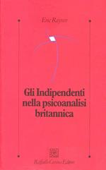 Gli indipendenti nella psicoanalisi britannica