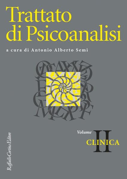 Trattato di psicoanalisi. Vol. 2: Clinica - copertina