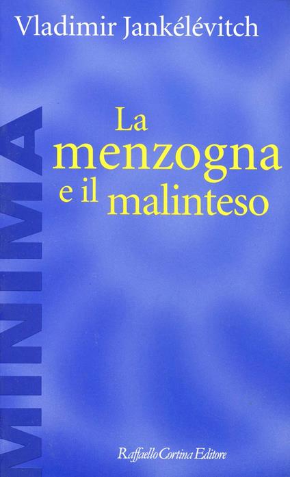 La menzogna e il malinteso - Vladimir Jankélévitch - copertina