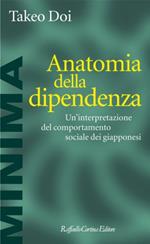 Anatomia della dipendenza