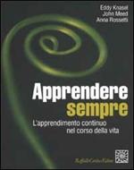 Apprendere sempre. L'apprendimento continuo nel corso della vita