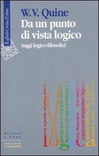 Da un punto di vista logico. Saggi logico-filosofici - Willard V. Quine - copertina