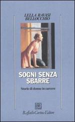 Sogni senza sbarre. Storie di donne in carcere