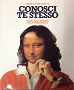 Conosci te stesso. Guida alla ricerca della personalità. Ediz. illustrata