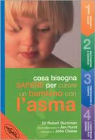 Curare un bambino con l'asma. Ediz. illustrata