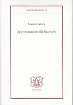 Approssimazioni alla «Recherche»