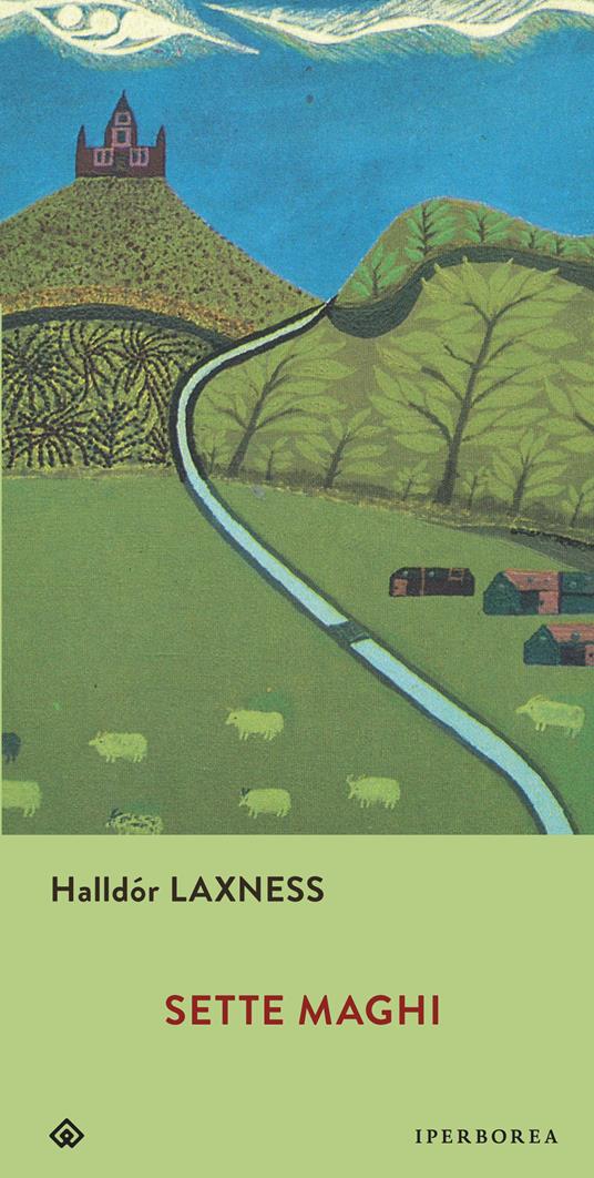 Sette maghi - Halldór Laxness,Alessandro Storti - ebook