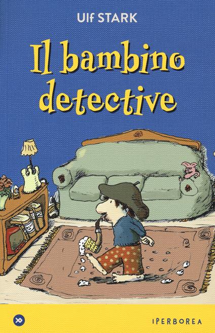 Il bambino detective - Ulf Stark - copertina