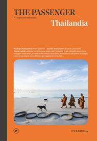 Thailandia. The passenger. Per esploratori del mondo