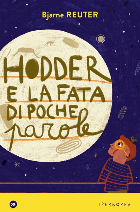 Hodder e la fata di poche parole - Bjarne Reuter,Eva Valvo - ebook