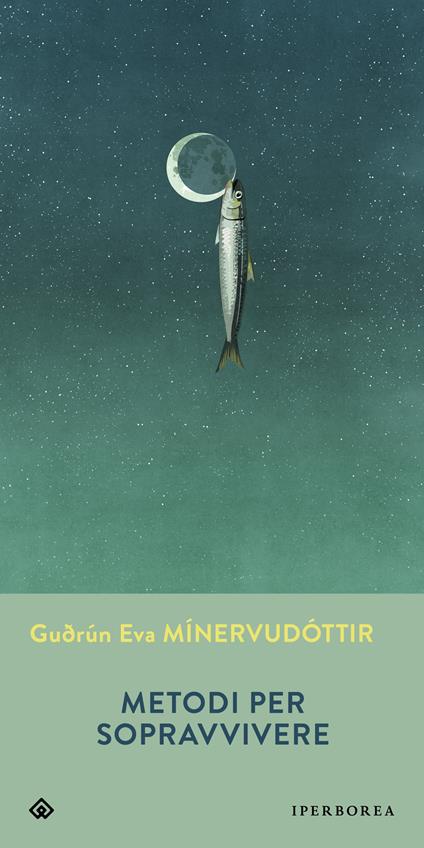 Metodi per sopravvivere - Gudrún Eva Mínervudóttir,Silvia Cosimini - ebook