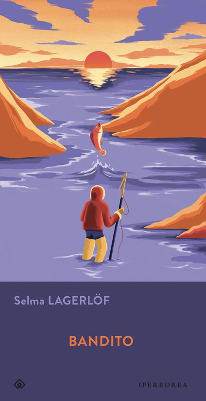 Bandito - Selma Lagerlöf,Luca Tapparo - ebook