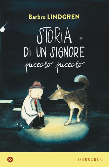 Storia di un signore piccolo piccolo. Ediz. a colori - Barbro Lindgren - copertina