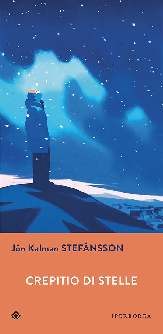 Crepitio di stelle - Jón Kalman Stefánsson,Silvia Cosimini - ebook