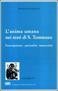 L'anima umana nei testi di s. Tommaso - Romano Pietrosanti - copertina