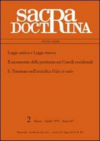 Legge antica e legge nuova. Il sacramento della penitenza nei Concili occidentali. S. Tommaso nell'enciclica Fides et ratio - copertina