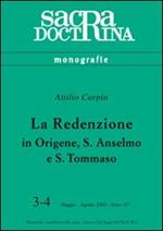 La redenzione in Origene, s. Anselmo e s. Tommaso