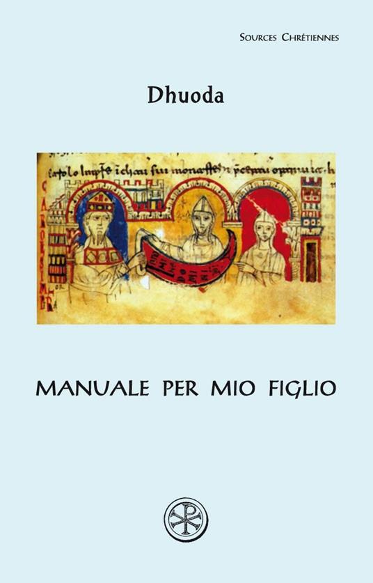 Manuale per mio figlio - Dhuoda - copertina