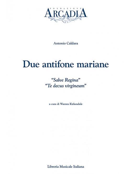 Due antifone mariane: «Salve regina»-«Te decus virgineum» - Antonio Caldara - copertina