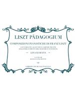 Liszt Pädagogium. Composizioni pianistiche di Franz Liszt