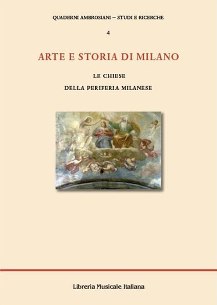 Arte e storia di Milano. Le chiese della periferia milanese - copertina